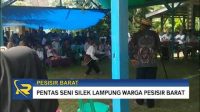 Kearifan Lokal : Pentas Silek Lampung Warga Pesisir Barat