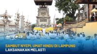 Sambut Nyepi, Umat Hindu Di Lampung Laksanakan Melasti