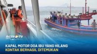 Kapal Motor Doa Ibu Yang Hilang Kontak Berhasil Ditemukan