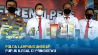 Polda Lampung Ungkap Pupuk Ilegal Di Pringsewu
