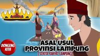 ASAL USUL PROVINSI LAMPUNG ~ Cerita Rakyat Lampung | Dongeng Kita