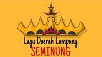Lagu Daerah Lampung – Seminung (Lirik)