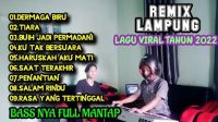 REMIX ORGEN TUNGGAL LAMPUNG – FULL ALBUM TERBARU 2022 – LAGU VIRAL –   Cover Firman Japung
