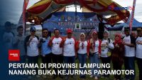 Pertama Di Provinsi Lampung, Nanang Buka Kejurnas Paramotor