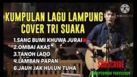lagu Lampung full album cover tri suaka➡️Lagu Lampung paling enak didengar