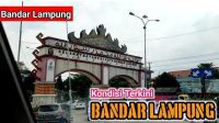 Lampung Selatan Menuju Bandar Lampung Terbaru | Keliling Lampung Pulau Sumatera Indonesia