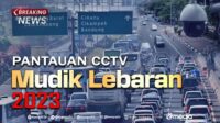 LIVE 24 Jam – Pantauan CCTV di Ruas Tol Arus Mudik Lebaran | 20 April 2023