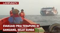 Evakuasi Pria Terapung di Perairan Sangiang, Selat Sunda