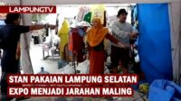 Stan Pakaian Lampung Selatan Expo Jadi Jarahan Maling