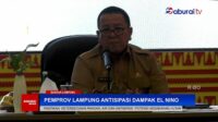 Pemprov Lampung Antisipasi Dampak El Nino – SaburaiNEWS