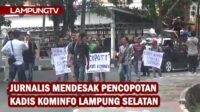 Jurnalis Desak Pencopotan Kadis Kominfo Lampung Selatan
