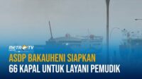 ASDP Bakauheni Siapkan 66 Kapal Untuk Layani Pemudik