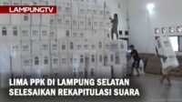 Lima PPK di Lampung Selatan Selesaikan Rekapitulasi Suara